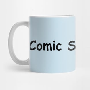 Comic Sans Rule Mug